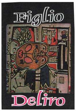Figlio deliro libretto
